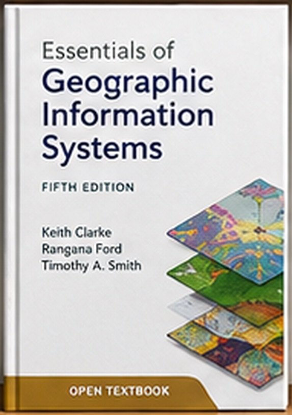 Cover of Essentials of Geographic Information Systems
